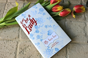 How To Be A Lady Book