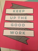 Keep Up The Good Work card